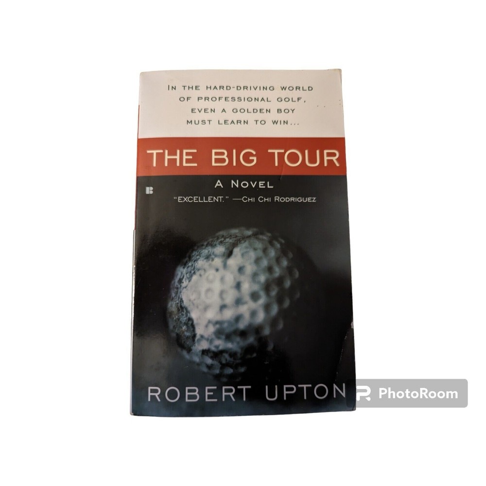 Vintage The Big Tour Mass Market Paperback By Robert Upton 2002 Golf Berkeley